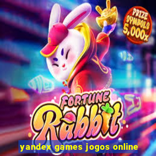 yandex games jogos online